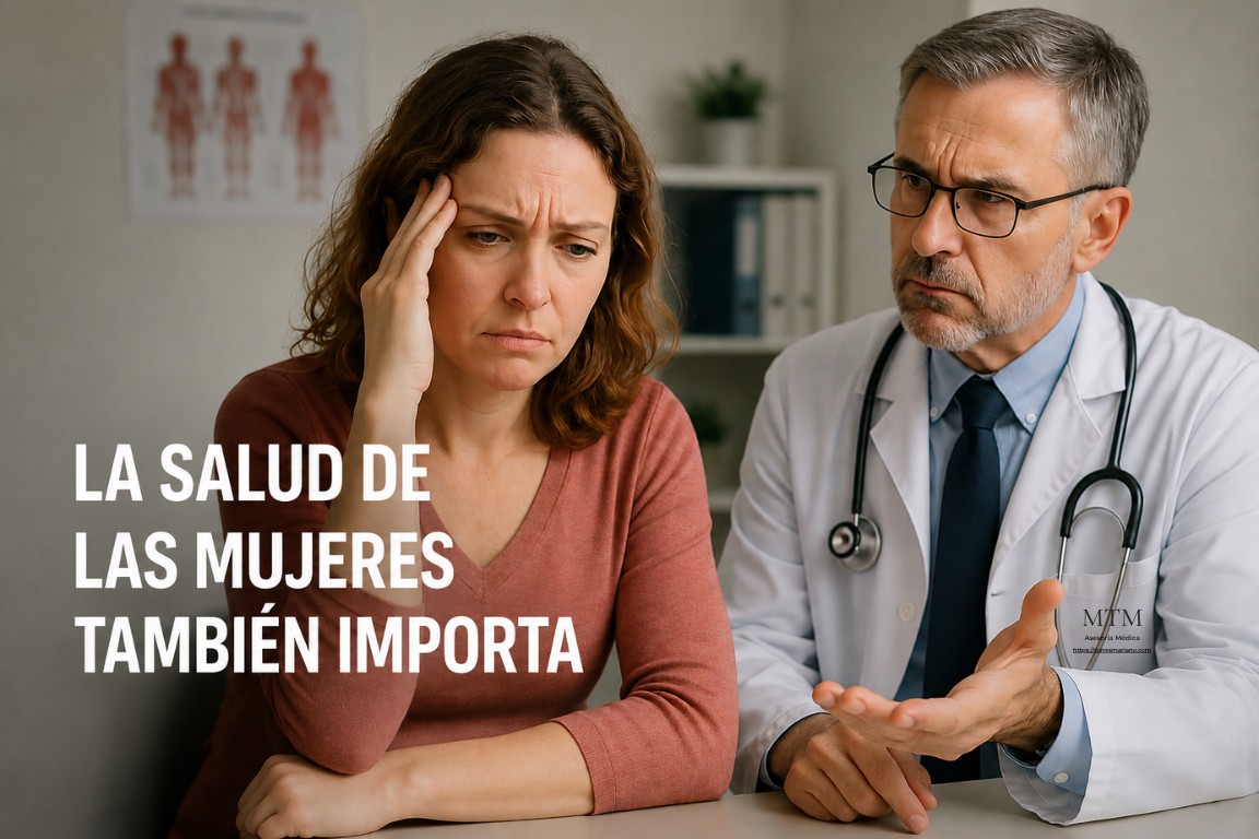 Mujer preocupada durante una consulta médica mientras un profesional de la salud la escucha en un consultorio, junto al mensaje “La salud de las mujeres también importa”, representando la problemática de la subestimación del dolor y los síntomas femeninos en la práctica médica.